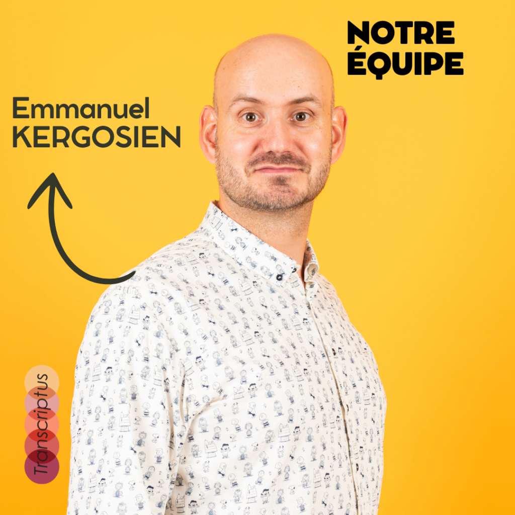 Entretien avec Emmanuel Kergosien, président de Transcriptus - Transcriptus Entretien avec Emmanuel Kergosien, président de Transcriptus - Transcriptus
